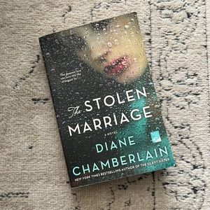 “The Stolen Marriage” by Diane Chamberlain